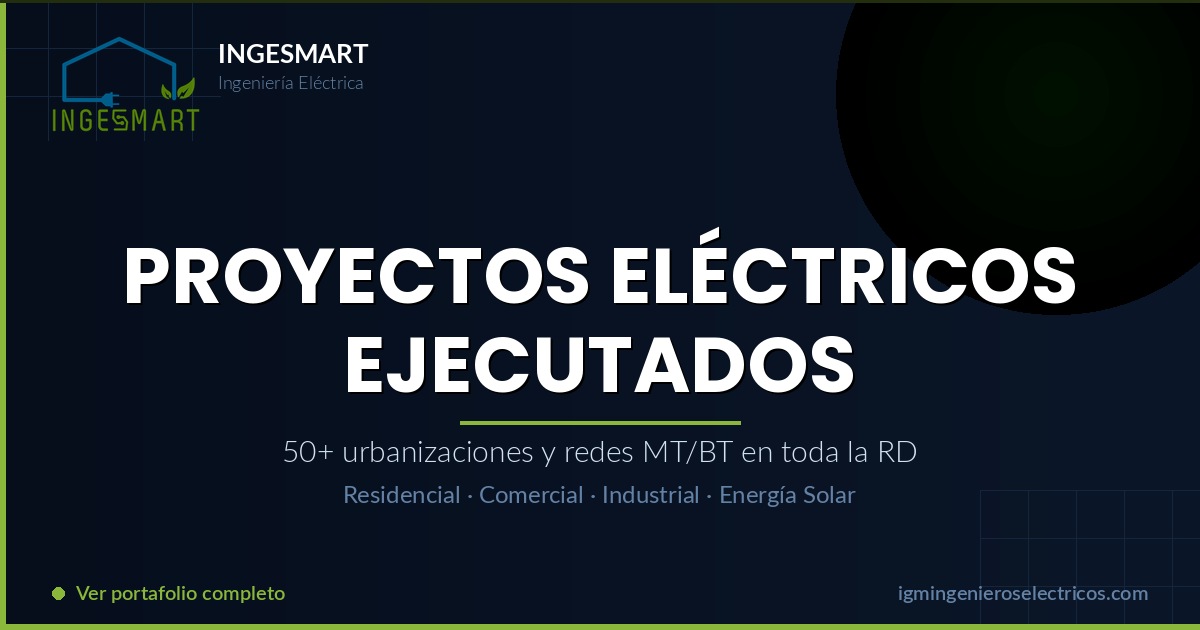 50+ Proyectos Eléctricos Ejecutados en RD | INGESMART